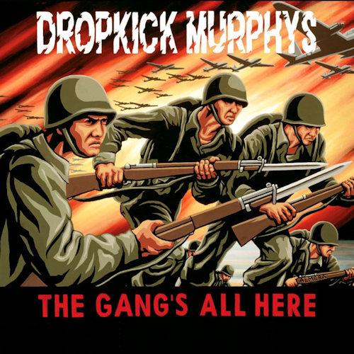 DROPKICK MURPHYS - GANG'S ALL HEREDROPKICK MURPHYS THE GANGS ALL HERE.jpg